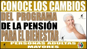 💥🧓👵🚨 Año entrante 2024 | Conoce los cambios que se aplicarán al programa de la Pensión para el Bienestar de las Personas Adultas Mayores 💥🧓👵🚨