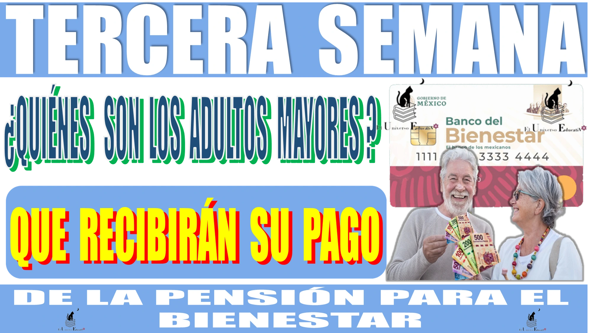 📆🤑🧓👵💸 TERCERA SEMANA | ¿QUIÉNES SON LOS ADULTOS MAYORES QUE RECIBIRÁN SU PAGO DE LA PENSIÓN PARA EL BIENESTAR? 📆🤑🧓👵💸