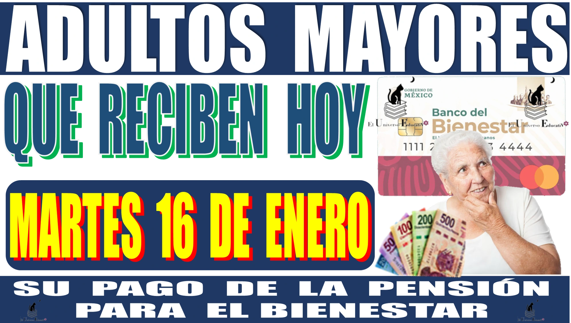 📢👵🧓💸🟢 ADULTOS MAYORES QUE RECIBEN HOY MARTES 16 DE ENERO DE ESTE AÑO 2024 SU PAGO DE LA PENSIÓN PARA E BIENESTAR 📢👵🧓💸🟢