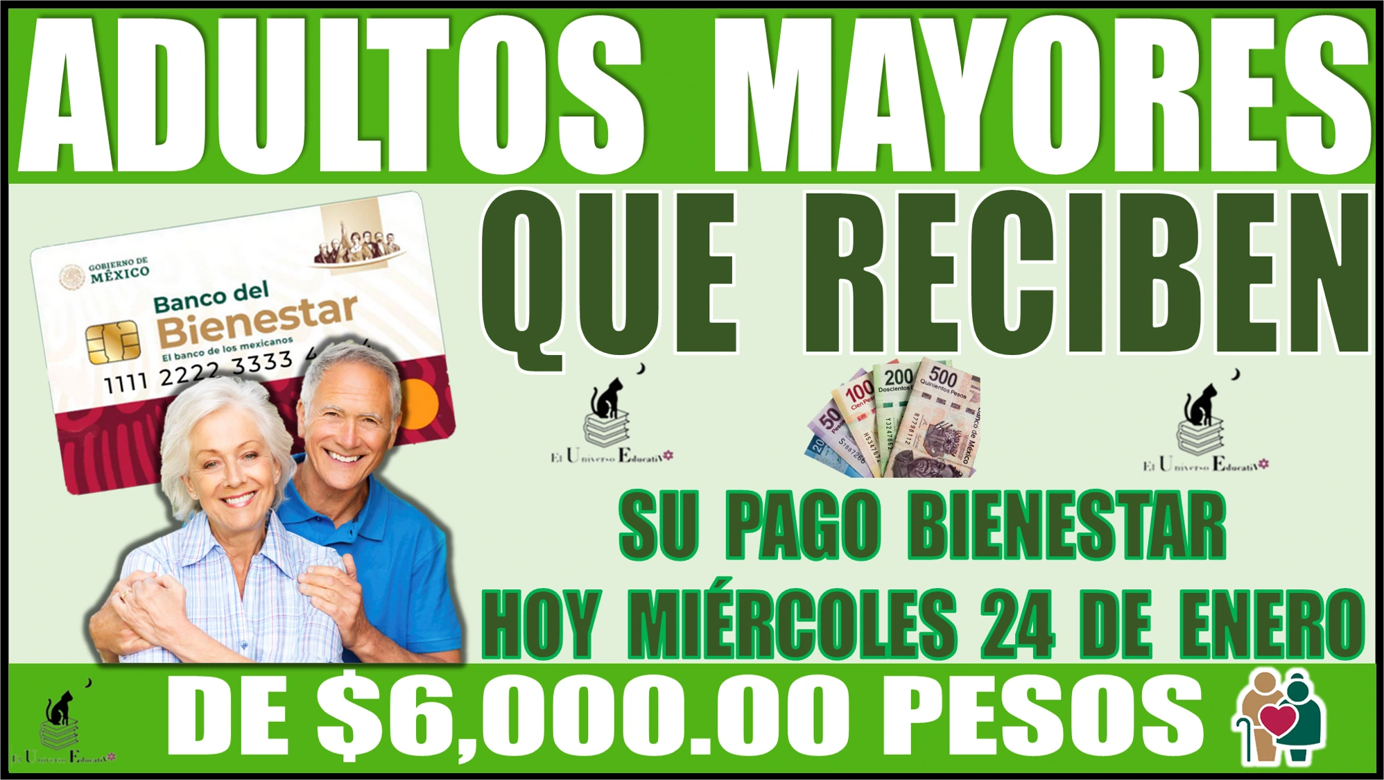 📢👵🧓🤑💸 ADULTOS MAYORES QUE RECIBEN SU PAGO BIENESTAR DE $6,000.00 PESOS HOY MIÉRCOLES 24 DE ENERO | 2024 📢👵🧓🤑💸