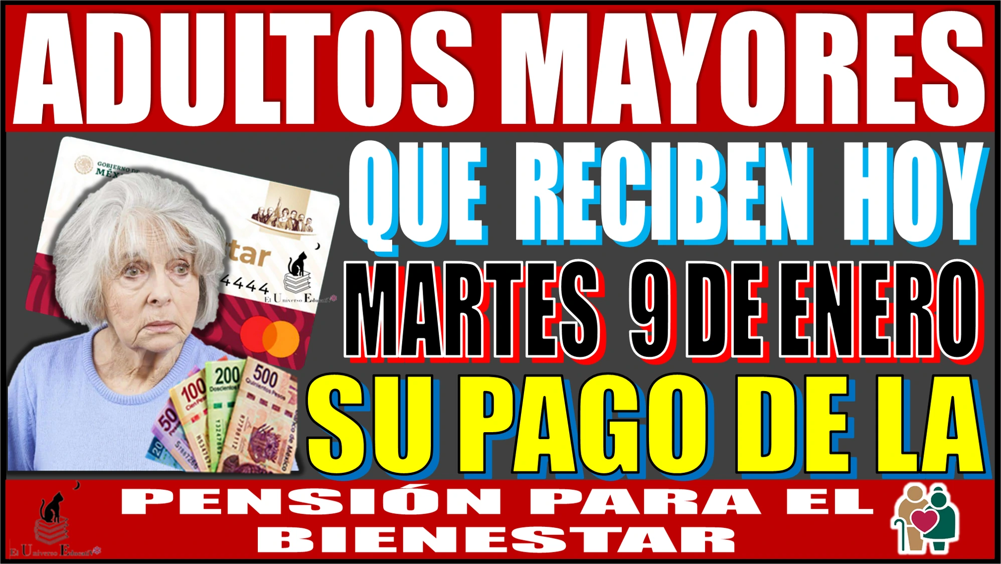 📢👵🧓🤑💸💥 ADULTOS MAYORES QUE RECIBEN HOY MARTES 9 DE ENERO SU PAGO DE LA PENSIÓN PARA EL BIENESTAR | 2024 📢👵🧓🤑💸💥