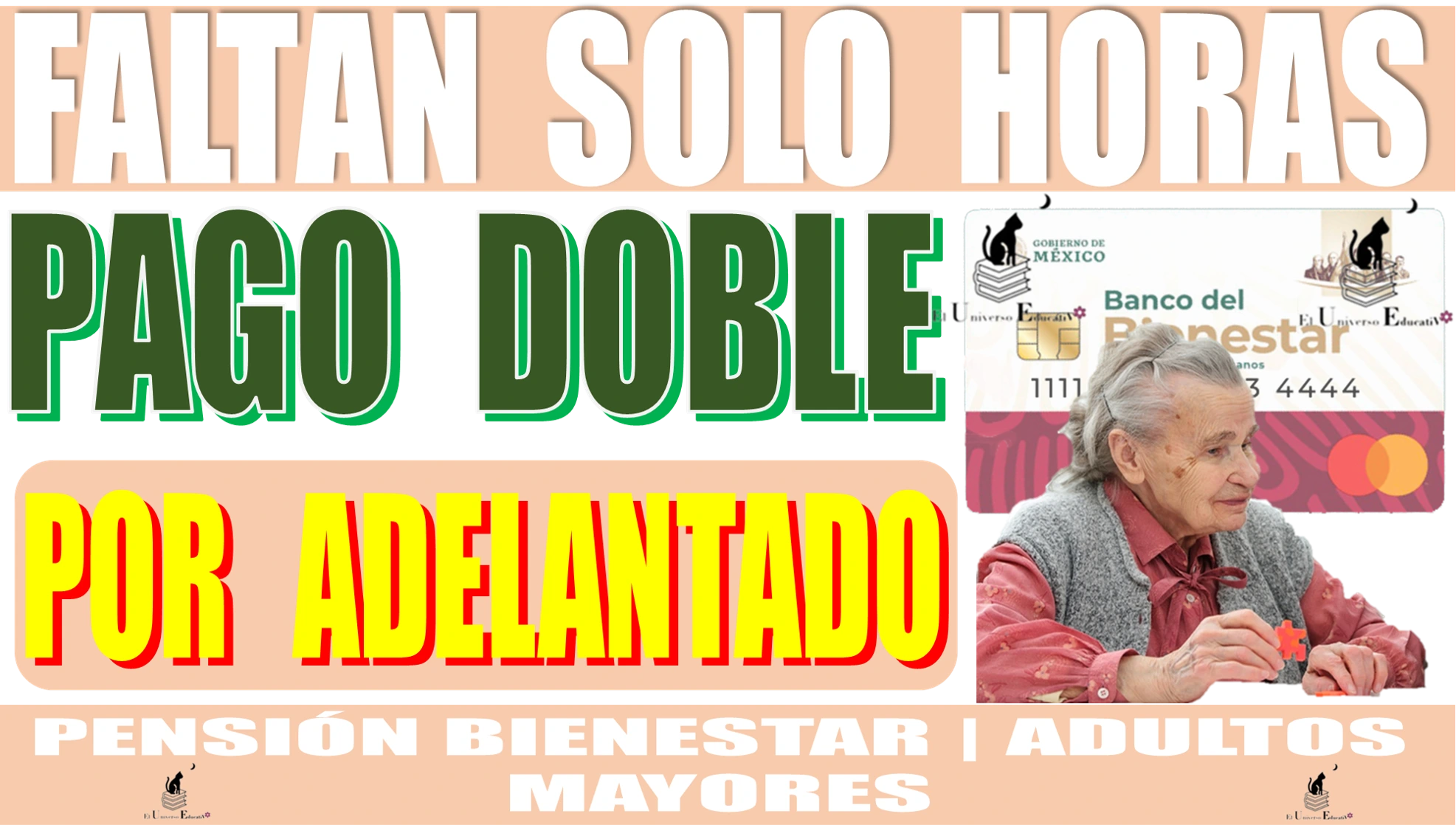 📢🧓👵💸🤑 FALTAN SOLO HORAS PARA QUE RECIBAN SU PAGO DOBLE POR ADELANTADO DE LA PENSIÓN BIENESTAR  | ADULTOS MAYORES ATENCIÓN CON ESTO 📢👵🧓💸🤑