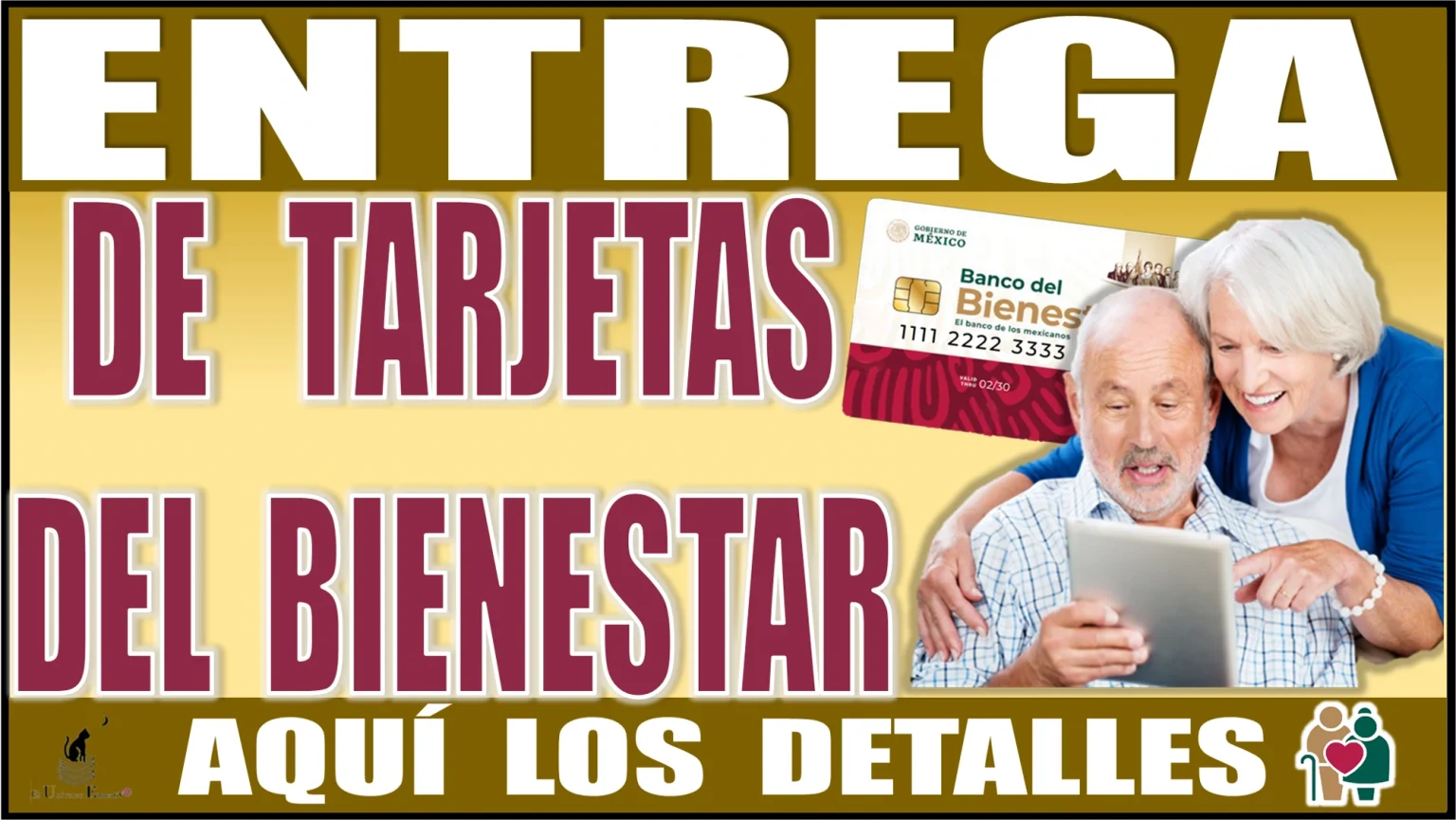 🟢💳🟢 ENTREGA DE TARJETAS DEL BIENESTAR |ADULTOS MAYORES | AQUÍ LOS DETALLES 🟢💳🟢